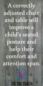 Chair and table alignment is critical = www.tictacteach.com