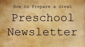 How to write a great Preschool Newsletter - www.tictacteach.com