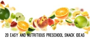 20 Easy and Nutritious Preschool Snack Ideas - www.tictacteach.com